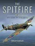 E-Book (epub) The Spitfire von Philip Kaplan