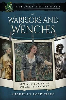 E-Book (epub) Warriors and Wenches von Michelle Rosenberg