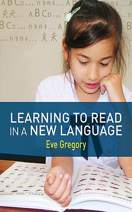 E-Book (epub) Learning to Read in a New Language von Eve Gregory