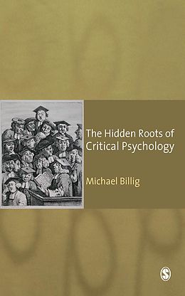 eBook (epub) The Hidden Roots of Critical Psychology de Michael Billig