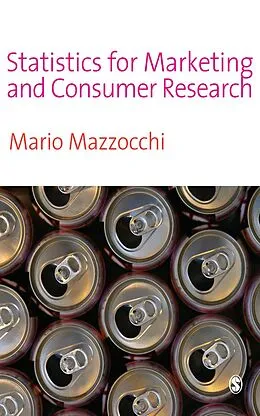 E-Book (epub) Statistics for Marketing and Consumer Research von Mario Mazzocchi