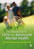 E-Book (pdf) An Introduction to Child and Adolescent Mental Health von Maddie Burton, Erica Pavord, Briony Williams