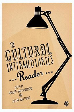 E-Book (pdf) The Cultural Intermediaries Reader von 