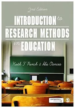 PDF Introduction to Research Methods in Education von Keith F Punch, Alis E. Oancea