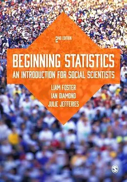 E-Book (pdf) Beginning Statistics von Liam Foster, Ian Diamond, Julie Banton