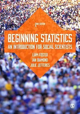 E-Book (epub) Beginning Statistics von Liam Foster, Ian Diamond, Julie Banton