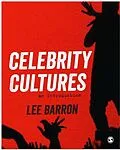 E-Book (pdf) Celebrity Cultures von Lee Barron