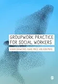 E-Book (pdf) Groupwork Practice for Social Workers von Karin Crawford, Marie Price, Bob Price