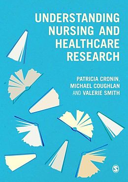 eBook (pdf) Understanding Nursing and Healthcare Research de Patricia Cronin, Michael Coughlan, Valerie Smith