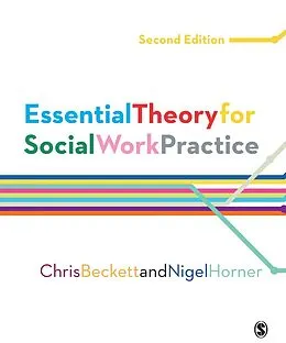 E-Book (pdf) Essential Theory for Social Work Practice von Chris Beckett, Nigel Horner