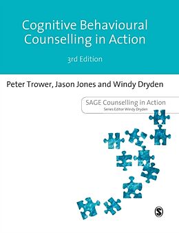 Fester Einband Cognitive Behavioural Counselling in Action von Peter Trower, Jason Jones, Windy Dryden