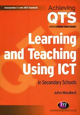 E-Book (pdf) Learning and Teaching Using ICT in Secondary Schools von John Woollard