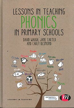 Livre Relié Lessons in Teaching Phonics in Primary Schools de David Waugh, Jane Carter, Carly Desmond