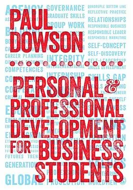 E-Book (epub) Personal and Professional Development for Business Students von Paul Dowson