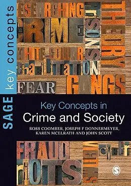 E-Book (epub) Key Concepts in Crime and Society von Ross Coomber, Joseph F. Donnermeyer, Karen McElrath