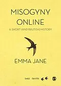 E-Book (epub) Misogyny Online von Emma A. Jane