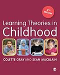 E-Book (pdf) Learning Theories in Childhood von Colette Gray, Sean Macblain
