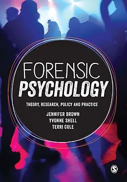 E-Book (epub) Forensic Psychology von Jennifer Marguerite Brown, Yvonne Shell, Terri Cole