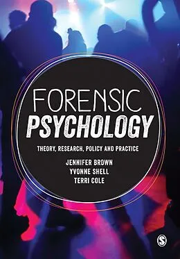 E-Book (pdf) Forensic Psychology von Jennifer Marguerite Brown, Yvonne Shell, Terri Cole