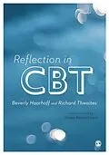 E-Book (pdf) Reflection in CBT von Beverly Haarhoff, Richard Thwaites