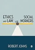 PDF Ethics and Law for Social Workers von Robert Johns