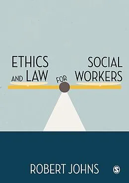 PDF Ethics and Law for Social Workers von Robert Johns