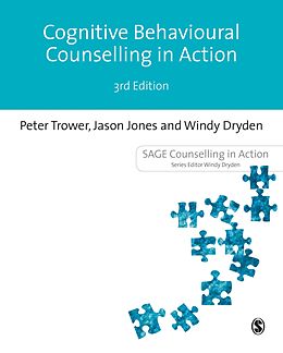 E-Book (epub) Cognitive Behavioural Counselling in Action von Peter Trower, Jason Jones, Windy Dryden