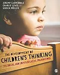 E-Book (epub) The Development of Children's Thinking von Jeremy Carpendale, Charlie Lewis, Ulrich Müller