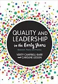 E-Book (epub) Quality and Leadership in the Early Years von Verity Campbell-Barr, Caroline Leeson