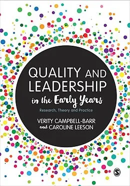 E-Book (epub) Quality and Leadership in the Early Years von Verity Campbell-Barr, Caroline Leeson