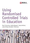 E-Book (pdf) Using Randomised Controlled Trials in Education von Paul Connolly, Andy Biggart, Sarah Miller