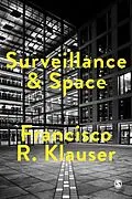 E-Book (pdf) Surveillance and Space von Francisco Klauser