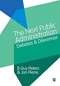 E-Book (epub) The Next Public Administration von B. Guy Peters, Jon Pierre
