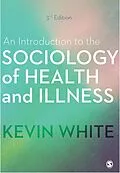E-Book (epub) An Introduction to the Sociology of Health and Illness von Kevin White