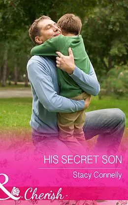 E-Book (epub) His Secret Son von Stacy Connelly