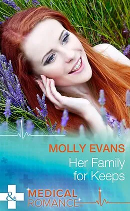 E-Book (epub) Her Family For Keeps (Mills & Boon Medical) von Molly Evans