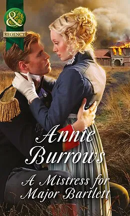 E-Book (epub) Mistress For Major Bartlett (Mills &amp; Boon Historical) (Brides of Waterloo, Book 2) von Annie Burrows