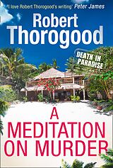 eBook (epub) Meditation on Murder (A Death in Paradise Novel) de Robert Thorogood