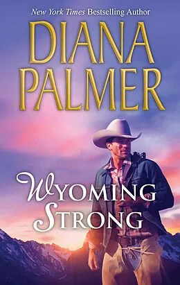 E-Book (epub) Wyoming Strong von Diana Palmer