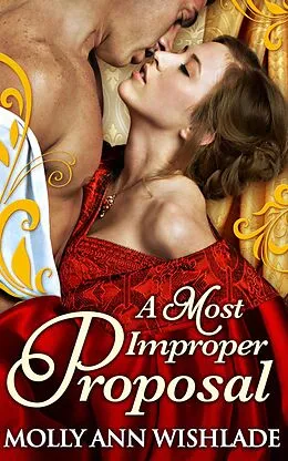 E-Book (epub) Most Improper Proposal von Molly Ann Wishlade
