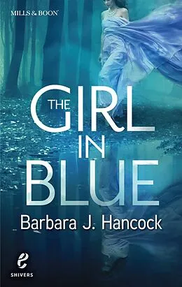 E-Book (epub) Girl in Blue (Shivers - Book 8) von Barbara J. Hancock