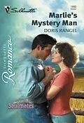 E-Book (epub) Marlie's Mystery Man (Mills &amp; Boon Silhouette) von Doris Rangel