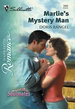 E-Book (epub) Marlie's Mystery Man (Mills &amp; Boon Silhouette) von Doris Rangel