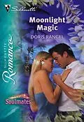 E-Book (epub) Moonlight Magic (Mills &amp; Boon Silhouette) von Doris Rangel