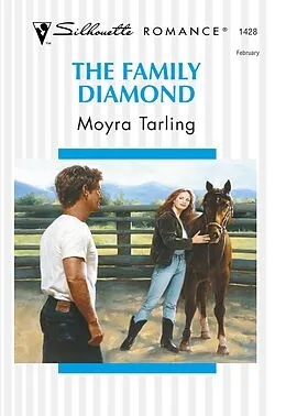 E-Book (epub) Family Diamond (Mills &amp; Boon Silhouette) von Moyra Tarling