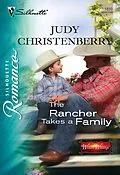 E-Book (epub) Rancher Takes a Family (Mills &amp; Boon Silhouette) von Judy Christenberry