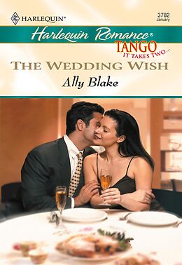 E-Book (epub) Wedding Wish (Mills &amp; Boon Cherish) von Ally Blake