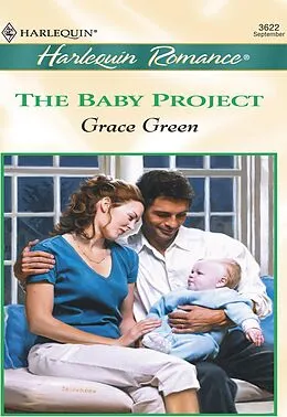 E-Book (epub) Baby Project (Mills &amp; Boon Cherish) von Grace Green