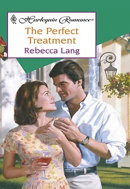 E-Book (epub) Perfect Treatment (Mills &amp; Boon Cherish) von Rebecca Lang