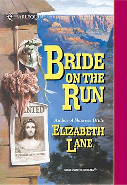 E-Book (epub) Bride On The Run (Mills &amp; Boon Historical) von Elizabeth Lane